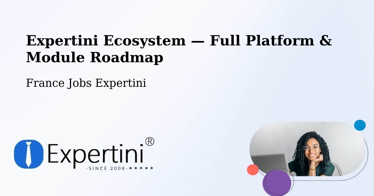 Expertini Ecosystem — Full Platform & Module Roadmap – Grenoble